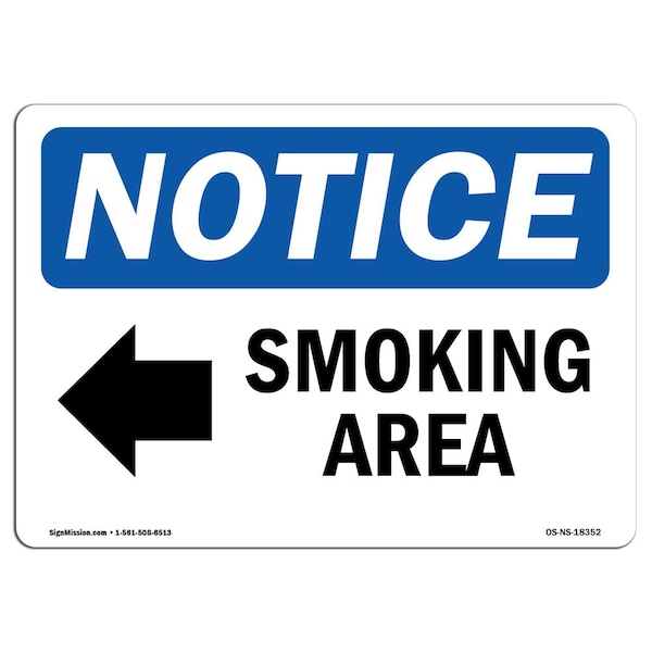 OSHA Notice Sign, 3.5" Height, Smoking Area (Left Arrow) Sign With Symbol, Landscape, 10PK